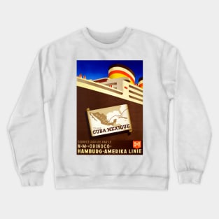 Vintage Travel - Cuba-Mexico Crewneck Sweatshirt